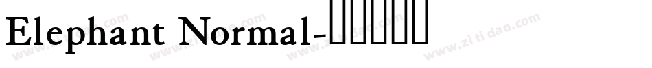 Elephant Normal字体转换